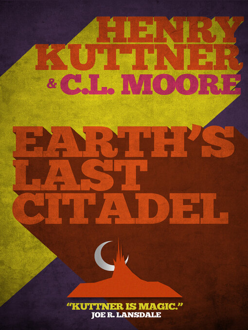 Title details for Earth's Last Citadel by Henry Kuttner - Wait list